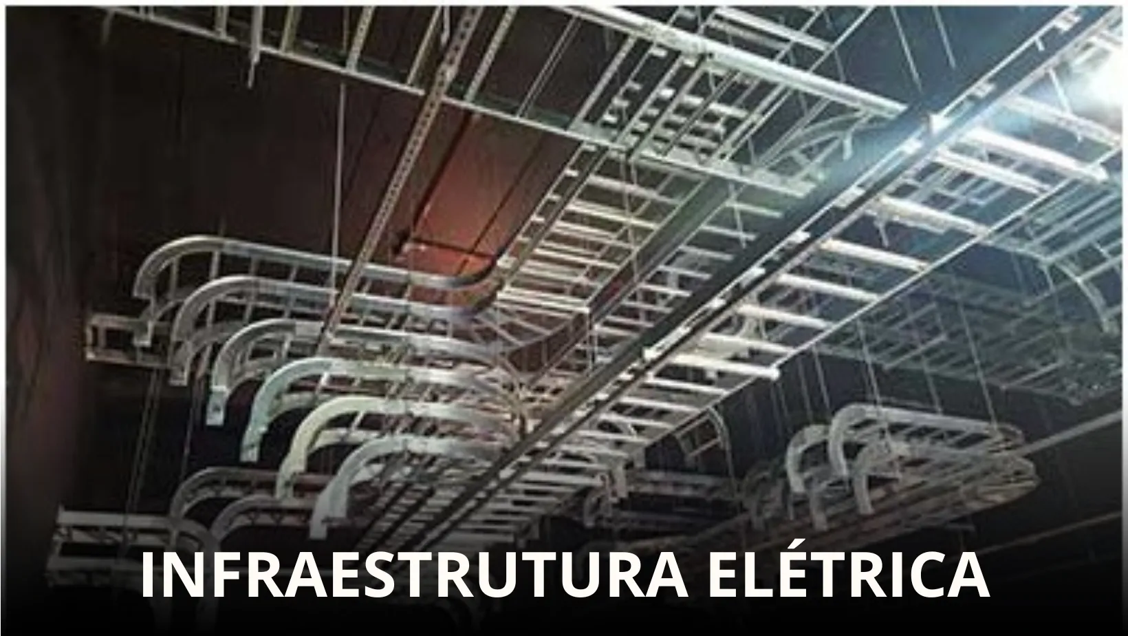 INFRAESTRUTURA ELÉTRICA